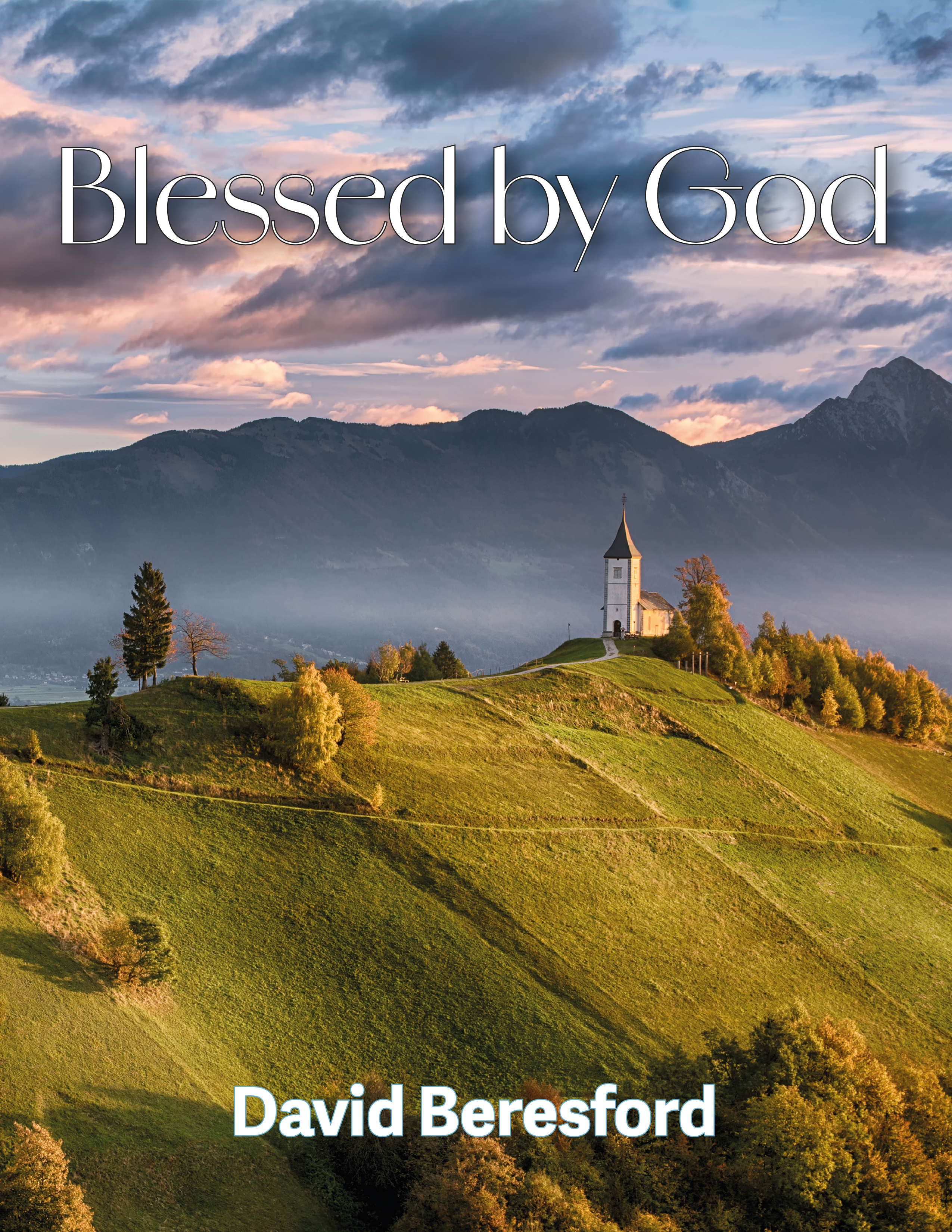 Blessed by God